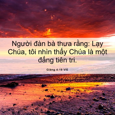 Picture 06 - Giăng 4:19 VIE - Người đàn bà thưa rằng: Lạy Chúa, - Bible Verse Picture