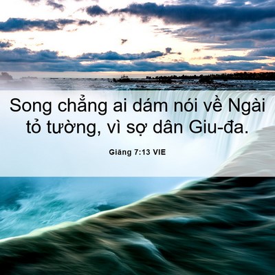 Picture 06 - Giăng 7:13 VIE - Song chẳng ai dám nói về Ngài tỏ - Bible Verse Picture