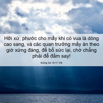 Picture 06 - Giảng Sư 10:17 VIE - Hỡi xứ, phước cho mầy khi có vua là - Bible Verse Picture