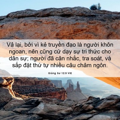 Picture 06 - Giảng Sư 12:9 VIE - Vả lại, bởi vì kẻ truyền đạo là - Bible Verse Picture