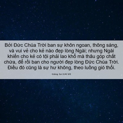 Picture 06 - Giảng Sư 2:26 VIE - Bởi Đức Chúa Trời ban sự khôn ngoan, - Bible Verse Picture