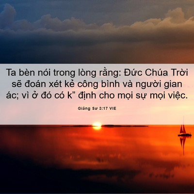 Picture 06 - Giảng Sư 3:17 VIE - Ta bèn nói trong lòng rằng: Đức Chúa - Bible Verse Picture