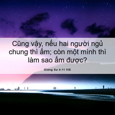 Picture 06 - Giảng Sư 4:11 VIE - Cũng vậy, nếu hai người ngủ chung thì - Bible Verse Picture