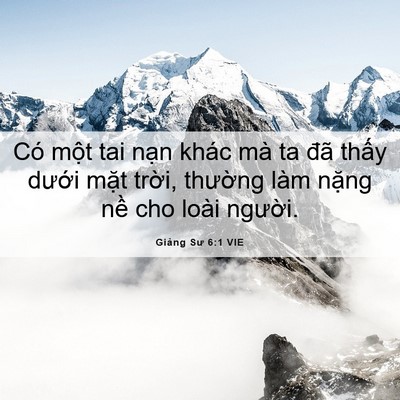 Picture 06 - Giảng Sư 6:1 VIE - Có một tai nạn khác mà ta đã thấy - Bible Verse Picture