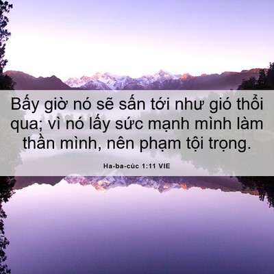 Picture 06 - Ha-ba-cúc 1:11 VIE - Bấy giờ nó sẽ sấn tới như gió thổi - Bible Verse Picture