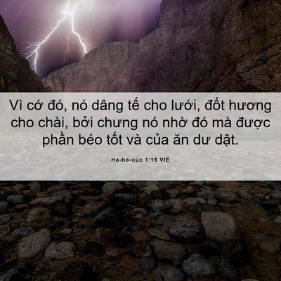 Picture 06 - Ha-ba-cúc 1:16 VIE - Vì cớ đó, nó dâng tế cho lưới, đốt - Bible Verse Picture