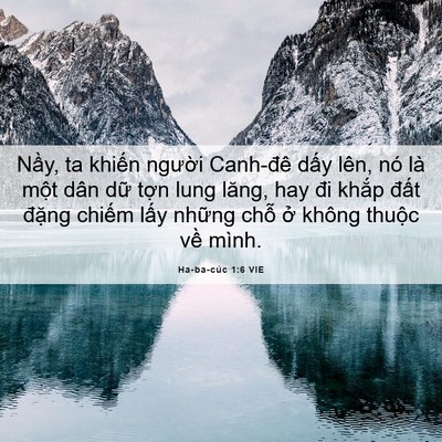Picture 06 - Ha-ba-cúc 1:6 VIE - Nầy, ta khiến người Canh-đê dấy lên, - Bible Verse Picture