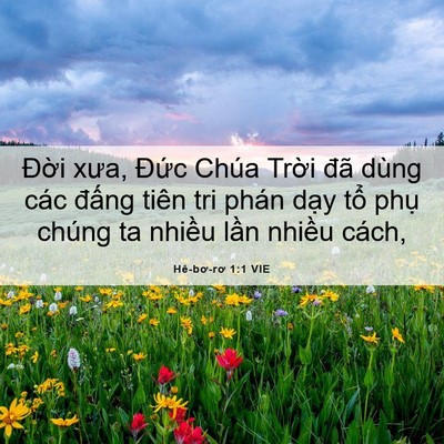 Picture 06 - Hê-bơ-rơ 1:1 VIE - Đời xưa, Đức Chúa Trời đã dùng các - Bible Verse Picture