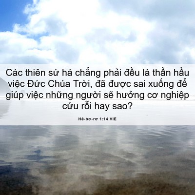 Picture 06 - Hê-bơ-rơ 1:14 VIE - Các thiên sứ há chẳng phải đều là - Bible Verse Picture