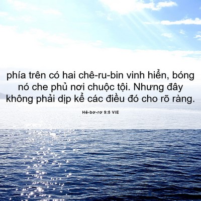 Picture 06 - Hê-bơ-rơ 9:5 VIE - phía trên có hai chê-ru-bin vinh hiển, - Bible Verse Picture