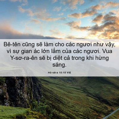 Picture 06 - Hô-sê-a 10:15 VIE - Bê-tên cũng sẽ làm cho các ngươi như - Bible Verse Picture
