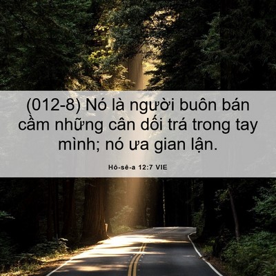 Picture 06 - Hô-sê-a 12:7 VIE - (012-8) Nó là người buôn bán cầm những - Bible Verse Picture