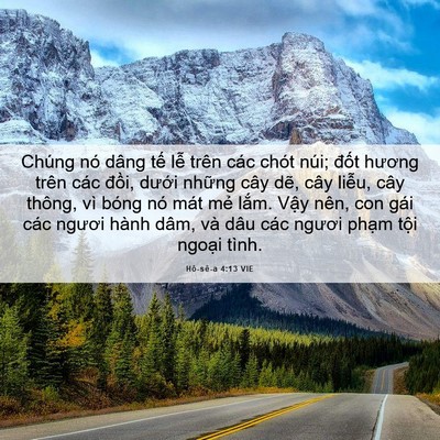 Picture 06 - Hô-sê-a 4:13 VIE - Chúng nó dâng tế lễ trên các chót núi; - Bible Verse Picture
