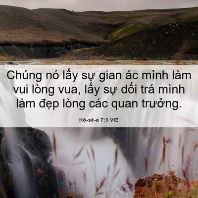 Picture 06 - Hô-sê-a 7:3 VIE - Chúng nó lấy sự gian ác mình làm vui - Bible Verse Picture