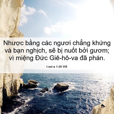 Picture 06 - I-sai-a 1:20 VIE - Nhược bằng các ngươi chẳng khứng và - Bible Verse Picture