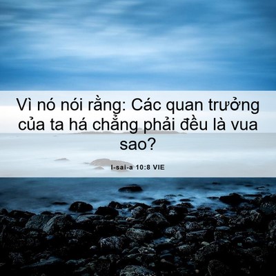 Picture 06 - I-sai-a 10:8 VIE - Vì nó nói rằng: Các quan trưởng của ta - Bible Verse Picture