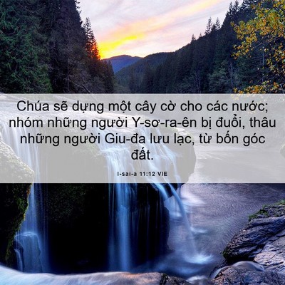 Picture 06 - I-sai-a 11:12 VIE - Chúa sẽ dựng một cây cờ cho các - Bible Verse Picture