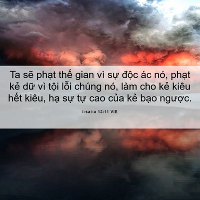 Picture 06 - I-sai-a 13:11 VIE - Ta sẽ phạt thế gian vì sự độc ác - Bible Verse Picture