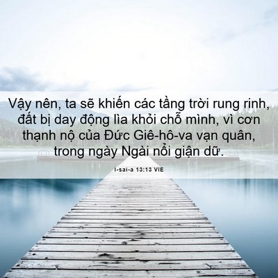 Picture 06 - I-sai-a 13:13 VIE - Vậy nên, ta sẽ khiến các tầng trời - Bible Verse Picture