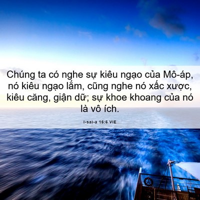 Picture 06 - I-sai-a 16:6 VIE - Chúng ta có nghe sự kiêu ngạo của - Bible Verse Picture