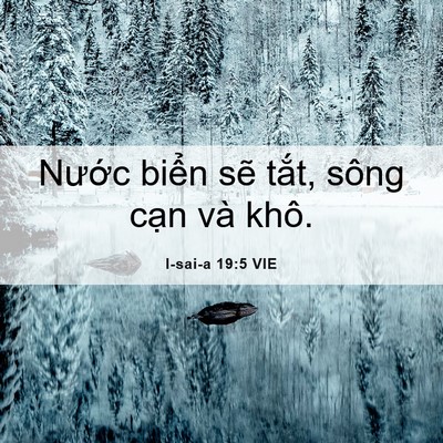 Picture 06 - I-sai-a 19:5 VIE - Nước biển sẽ tắt, sông cạn và - Bible Verse Picture