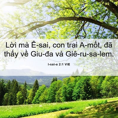 Picture 06 - I-sai-a 2:1 VIE - Lời mà Ê-sai, con trai A-mốt, đã thấy - Bible Verse Picture