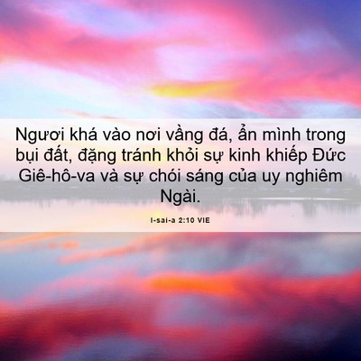 Picture 06 - I-sai-a 2:10 VIE - Ngươi khá vào nơi vầng đá, ẩn mình - Bible Verse Picture