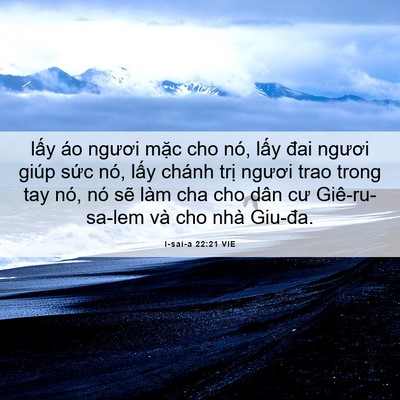 Picture 06 - I-sai-a 22:21 VIE - lấy áo ngươi mặc cho nó, lấy đai - Bible Verse Picture