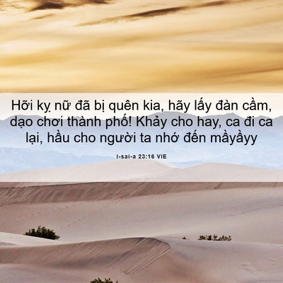 Picture 06 - I-sai-a 23:16 VIE - Hỡi kỵ nữ đã bị quên kia, hãy lấy - Bible Verse Picture