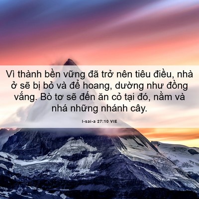 Picture 06 - I-sai-a 27:10 VIE - Vì thành bền vững đã trở nên tiêu - Bible Verse Picture