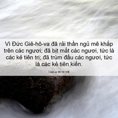 Picture 06 - I-sai-a 29:10 VIE - Vì Đức Giê-hô-va đã rải thần ngủ - Bible Verse Picture