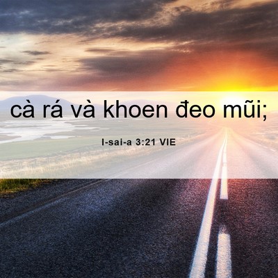 Picture 06 - I-sai-a 3:21 VIE - cà rá và khoen đeo - Bible Verse Picture