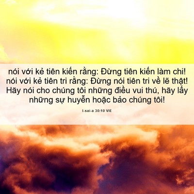 Picture 06 - I-sai-a 30:10 VIE - nói với kẻ tiên kiến rằng: Đừng - Bible Verse Picture