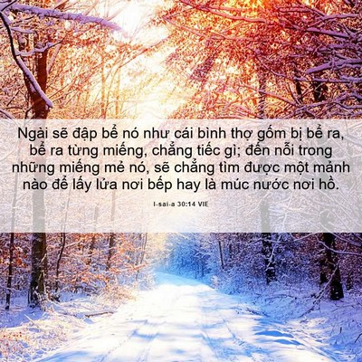 Picture 06 - I-sai-a 30:14 VIE - Ngài sẽ đập bể nó như cái bình thợ - Bible Verse Picture