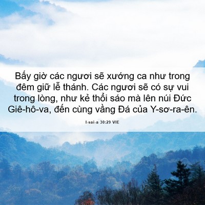 Picture 06 - I-sai-a 30:29 VIE - Bấy giờ các ngươi sẽ xướng ca như - Bible Verse Picture