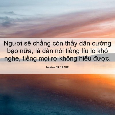 Picture 06 - I-sai-a 33:19 VIE - Ngươi sẽ chẳng còn thấy dân cường - Bible Verse Picture