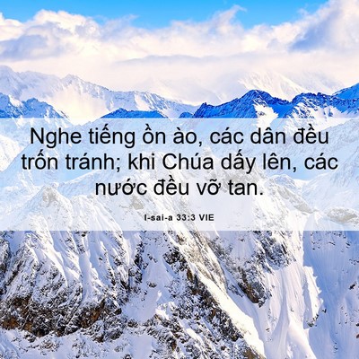 Picture 06 - I-sai-a 33:3 VIE - Nghe tiếng ồn ào, các dân đều trốn - Bible Verse Picture