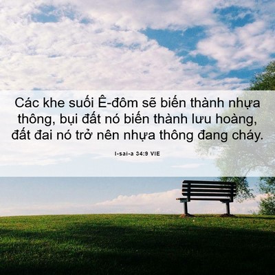 Picture 06 - I-sai-a 34:9 VIE - Các khe suối Ê-đôm sẽ biến thành - Bible Verse Picture
