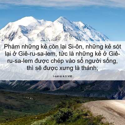 Picture 06 - I-sai-a 4:3 VIE - Phàm những kẻ còn lại Si-ôn, những - Bible Verse Picture