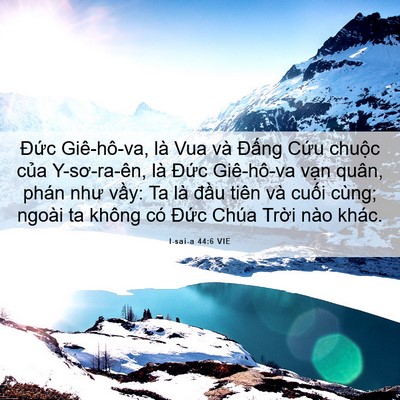 Picture 06 - I-sai-a 44:6 VIE - Đức Giê-hô-va, là Vua và Đấng Cứu - Bible Verse Picture