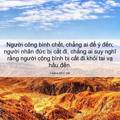 Picture 06 - I-sai-a 57:1 VIE - Người công bình chết, chẳng ai để ý - Bible Verse Picture