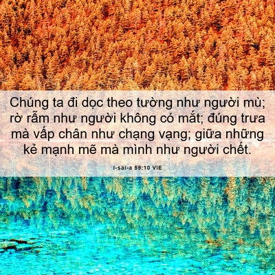 Picture 06 - I-sai-a 59:10 VIE - Chúng ta đi dọc theo tường như người - Bible Verse Picture