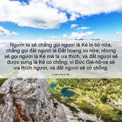 Picture 06 - I-sai-a 62:4 VIE - Người ta sẽ chẳng gọi ngươi là Kẻ - Bible Verse Picture