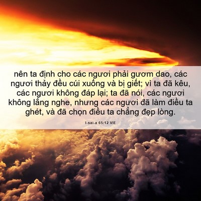 Picture 06 - I-sai-a 65:12 VIE - nên ta định cho các ngươi phải gươm - Bible Verse Picture