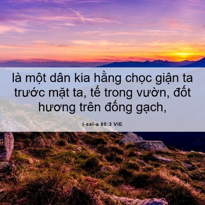 Picture 06 - I-sai-a 65:3 VIE - là một dân kia hằng chọc giận ta - Bible Verse Picture