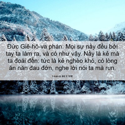 Picture 06 - I-sai-a 66:2 VIE - Đức Giê-hô-va phán: Mọi sự nầy đều - Bible Verse Picture