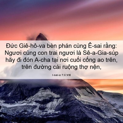 Picture 06 - I-sai-a 7:3 VIE - Đức Giê-hô-va bèn phán cùng Ê-sai - Bible Verse Picture