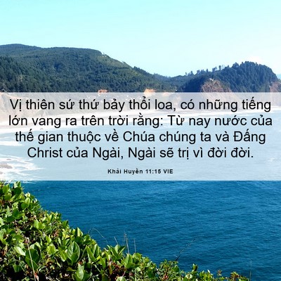 Picture 06 - Khải Huyền 11:15 VIE - Vị thiên sứ thứ bảy thổi loa, có - Bible Verse Picture