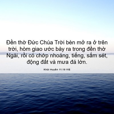 Picture 06 - Khải Huyền 11:19 VIE - Đền thờ Đức Chúa Trời bèn mở ra ở - Bible Verse Picture