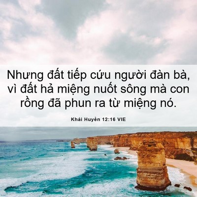 Picture 06 - Khải Huyền 12:16 VIE - Nhưng đất tiếp cứu người đàn bà, - Bible Verse Picture